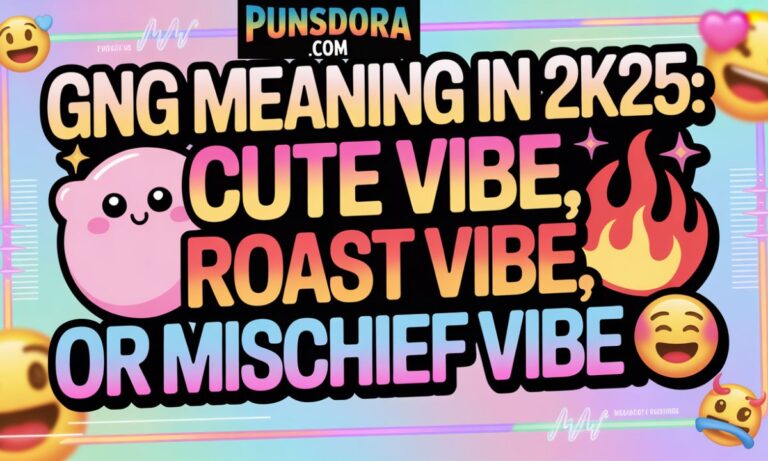 GNG Meaning in 2k25 Cute Vibe, Roast Vibe, or Mischief Vibe 😭