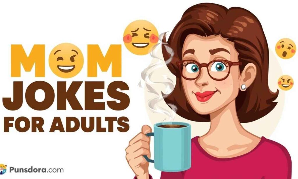 Mom Jokes for Adults